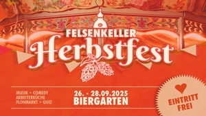 Felsenkeller Herbstfest 2025