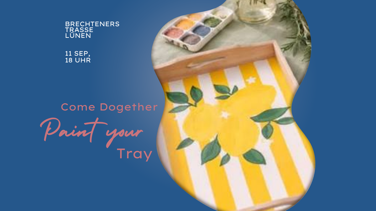 Titelbild der Veranstaltung Come Dogether: Paint your Tray