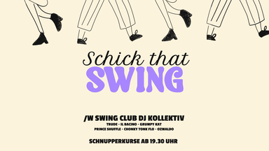 Schick That Swing: Swing Club DJ Kollektiv