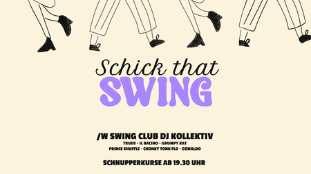 Schick That Swing: Swing Club DJ Kollektiv