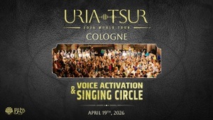 Voice Activation & Singing Circel wiht Uria Tsur (World Tour 2026)