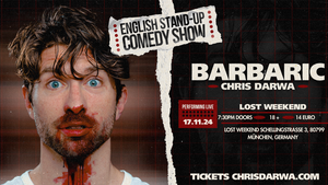 BARBARIC - Stand Up Comedy with Chris Darwa at Lost Weekend