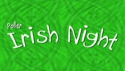 Poller Irish Night