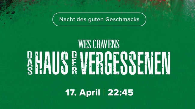 Die Nacht des guten Geschmacks: Das Haus der Vergessenen
