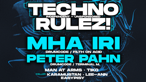 Techno Rulez! w/ Mha Iri, Peter Pahn a.m.