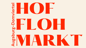 Hofflohmarkt Augsburg-Domviertel