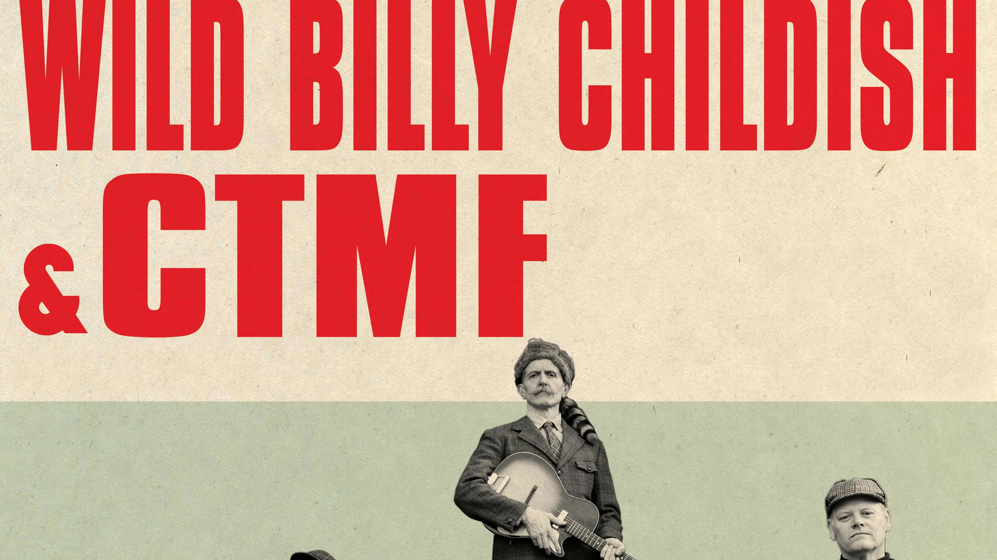 BILLY CHILDISH & CTMF