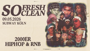 SO Fresh SO Clean - 2000er HipHop & RnB