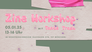 Zine-Workshop mit Tante Trash