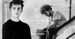 Electronic Sunset Sessions [Live] w/ Solatic + Max Blücher