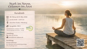 Kompaktkurs "Stark im Stress, Gelassen im Jetzt"