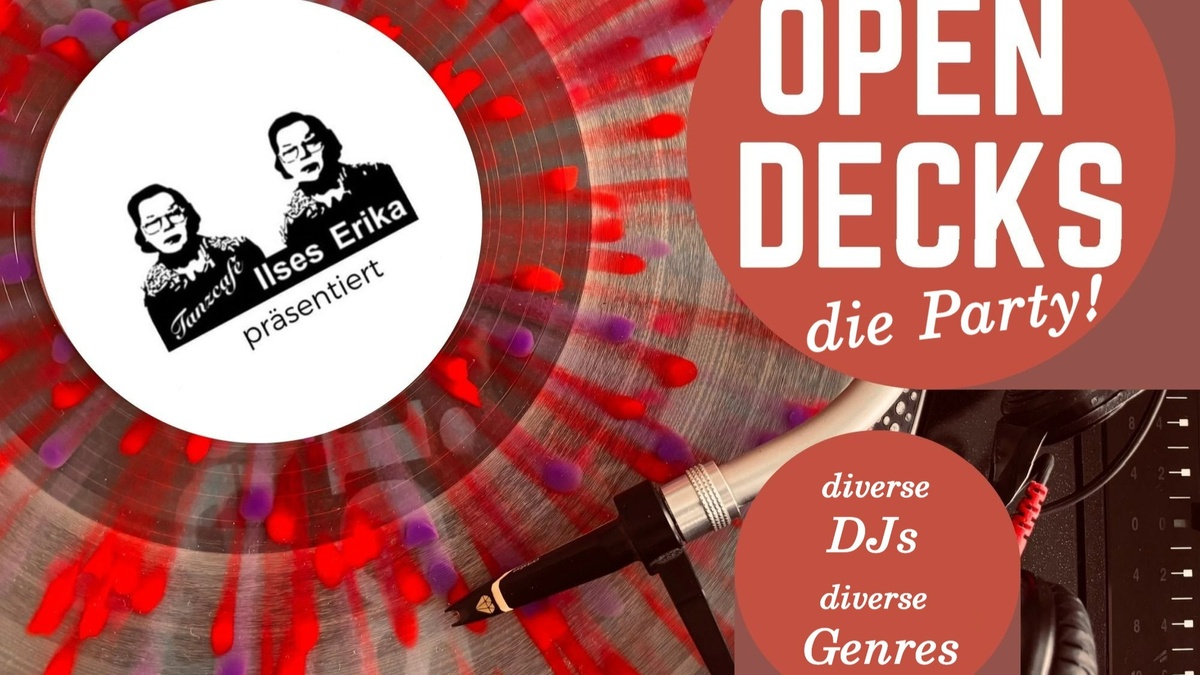 OPEN DECKS - die Party!