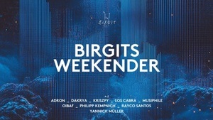 Birgits Weekender with Rayco Santos, Los Cabra, Kriszpy, OIBAF, Philipp Kempnich