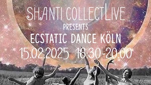 Ecstatic Dance Köln (Kakao-Zeremonie, DJ Set, live Musik) · Sa 15.02.25 16:30-20h