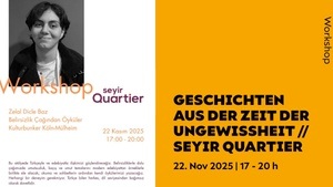 Geschichten aus der Zeit der Ungewissheit // Seyir Quartier