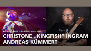 CHRISTONE „KINGFISH“ INGRAM | Andreas Kümmert & The Electric Circus