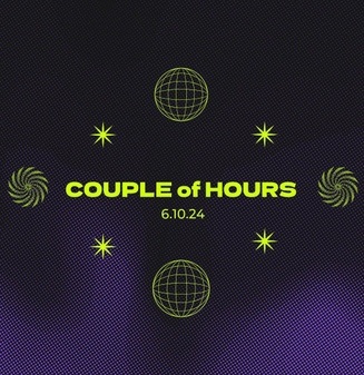 Couple of Hours | Electronic Indoor-Festival