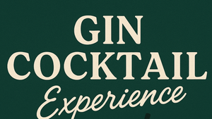 Gin Cocktail Experience
