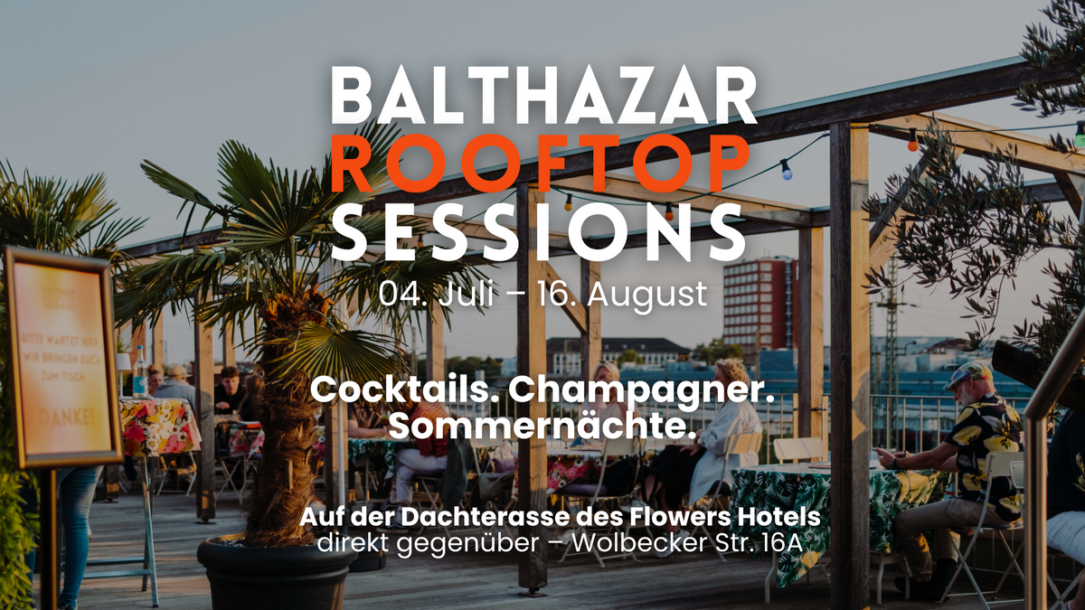 LIVE MUSIK @ BALTHAZAR ROOFTOP SESSIONS