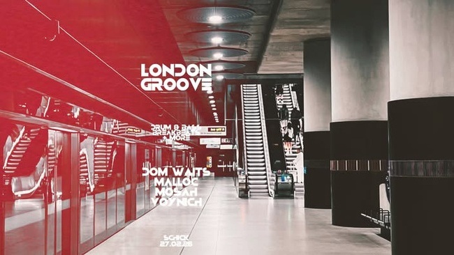 London Groove: Dom Waits · Malloc · Mosah · Voynich