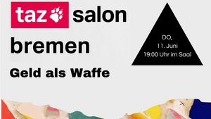 taz Salon: Geld als Waffe