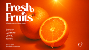 Fresh Fruits - A Celebration Of House Music