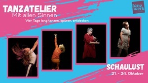 Tanzatelier - Mit allen Sinnen - Vier Tage lang tanzen, spüren, entdecken