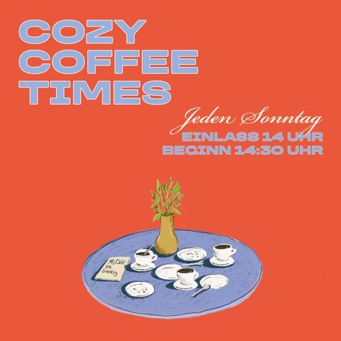 Cozy Coffee Times mit Chris Zelter&Alexandra Fischer