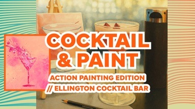 Cocktail and Paint - Mini Action Painting