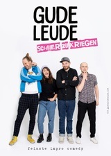 GUDE LEUDE -schwer zu kriegen