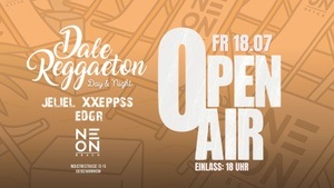 Dale Reggaeton Open Air Day & Night x Neon Beach Mannheim / Fr 18.07.25