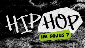 Hip Hop im Sojus 7 Konzert mit A.W.G. (Alles Wird Gut) (Duisburg) & Patina Records (Dortmund)