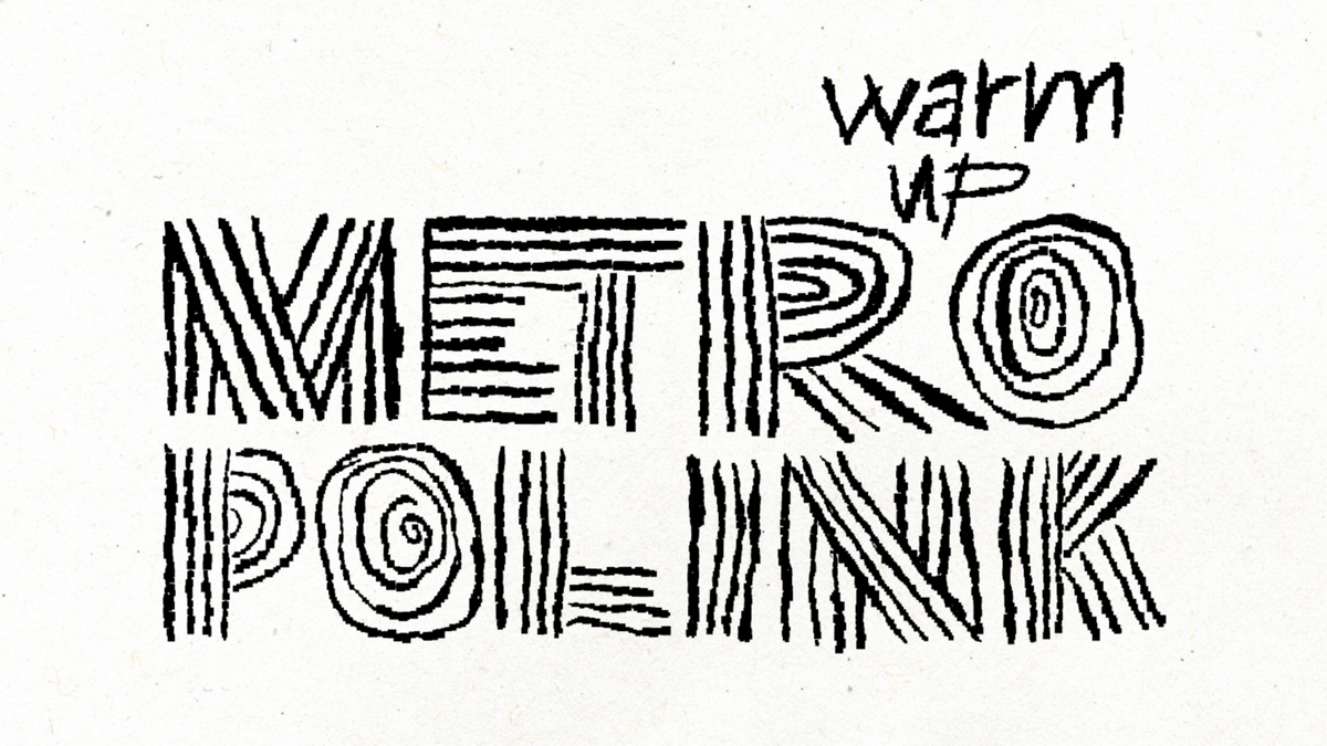 Metropolink Festival Warm Up (indoor)