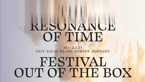 Festival Out Of The Box: The Resonance of Time