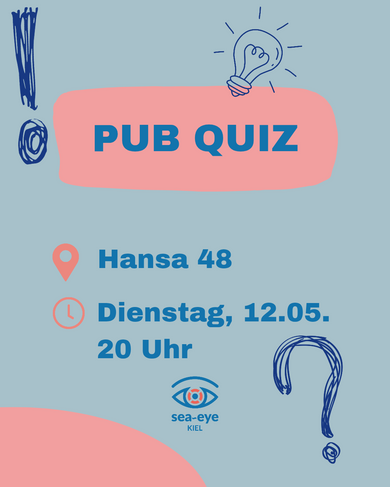 Sea-Eye Pubquiz: Euch erwartet ein Abend voller Quizfragen, guter Stimmung und dem Ziel, Spenden für die Seenot-rettung zu sammeln