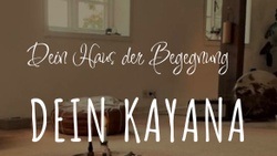 Kayana-Dein Haus der Begegnung