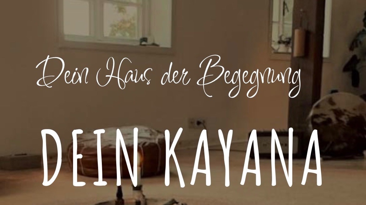 Kayana\u002DDein Haus der Begegnung