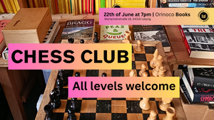 Schachclub / Chess Club at Orinoco Books
