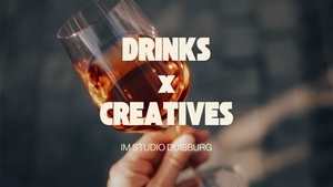 Drinks & Creatives