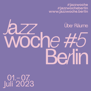 Jazzwoche Berlin #5