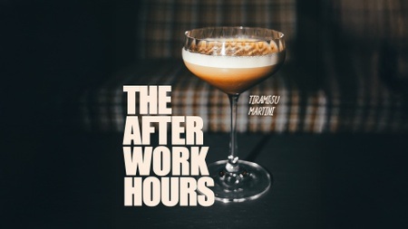 The AfterWorkHours - lazy hours, lovely drinks