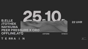 Terrain w/ B.elle, Naykuma, Peer Pressure & ORO, JtotheK, OFFLINE.atq