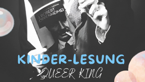 Queer King – Kinder Lesung