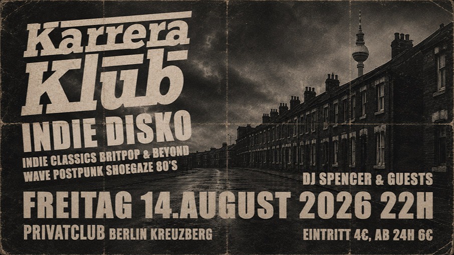 Karrera Klub - Indie Disko mit DJ Spencer & Guests!