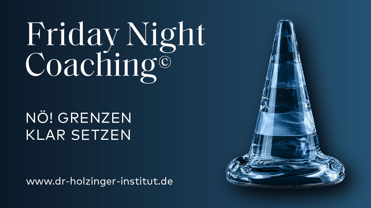 Friday Night Coaching©: Nö! Grenzen klar setzen