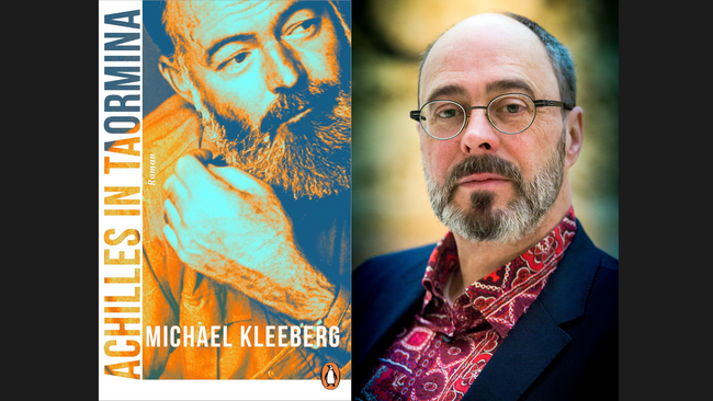 „Achilles in Taormina“- Premierenlesung des Hemingway-Romans & Gespräch mit Michael Kleeberg