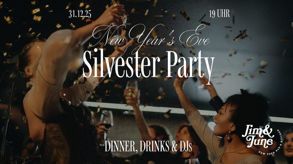 New Year's Eve Silvester Party im Jim & June