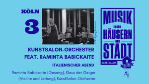 Musik in den Häusern der Stadt - KunstSalon-Orchester feat. Raminta Babickaite