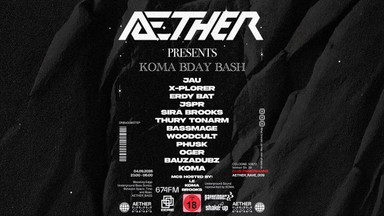 AETHER_BASS PRES.: AETHER_RAVE_009 - KOMA BDAY BASH - UNDERGROUND DNBxDUBSTEP EDITION