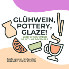 Glühwein & Pottery Glaze